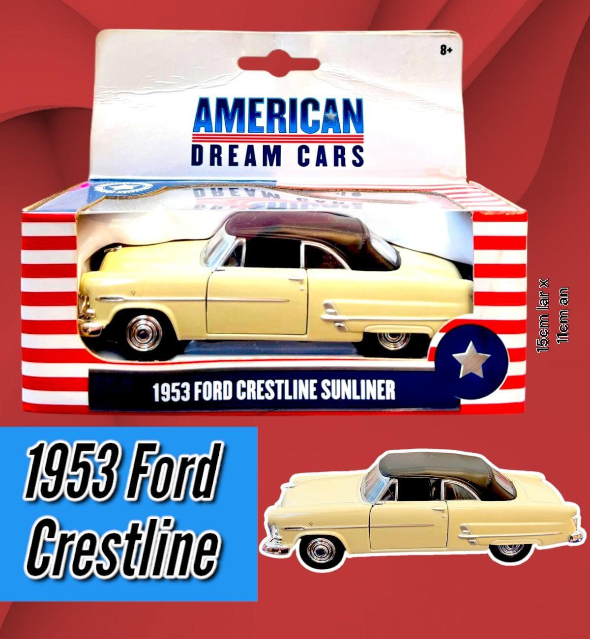 Auto American Dream Cars 1953 Ford Crestline