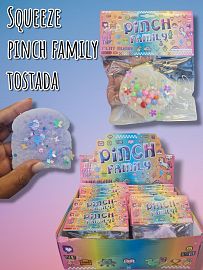Squeeze Pinch Family tostada
